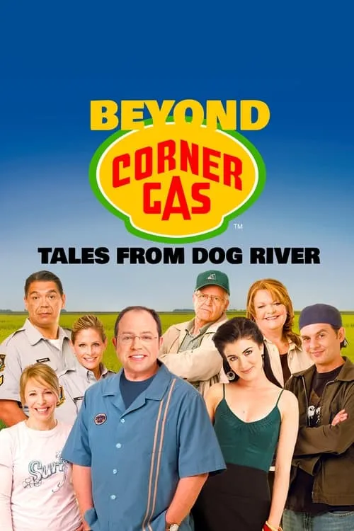 Beyond Corner Gas: Tales from Dog River (movie)