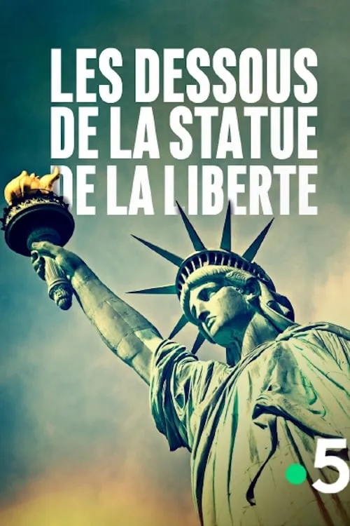 Statue of Liberty - The New Secrets (movie)