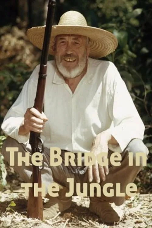 The Bridge in the Jungle (movie)