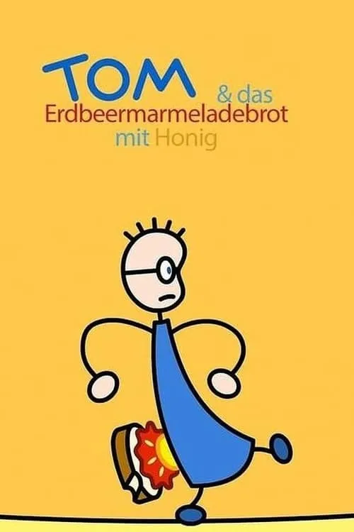 TOM & das Erdbeermarmeladebrot mit Honig (series)