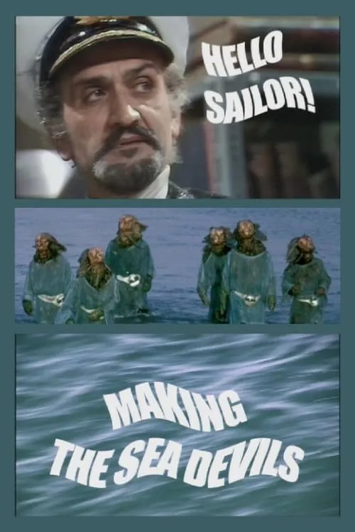 Hello Sailor!: Making the Sea Devils (фильм)