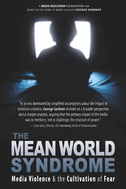 The Mean World Syndrome (фильм)