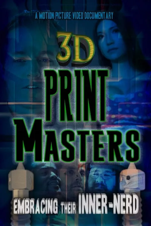 3D Print Masters (movie)