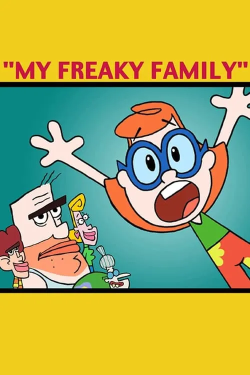 My Freaky Family: Welcome to My World (movie)