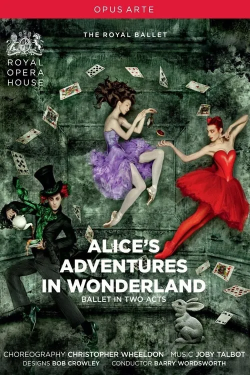 Alice's Adventures in Wonderland (Royal Ballet at the Royal Opera House) (movie)