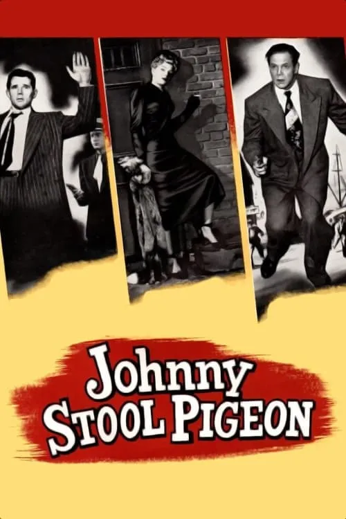 Johnny Stool Pigeon (movie)