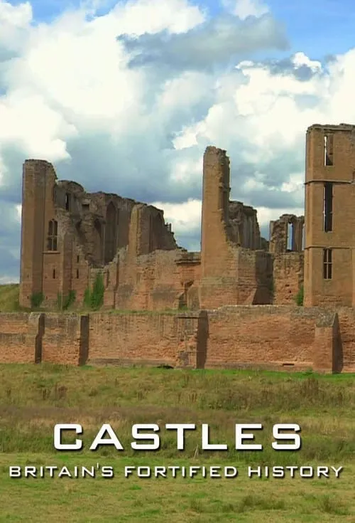 Castles: Britain's Fortified History (series)