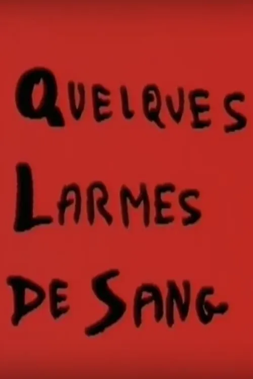 Quelques larmes de sang (movie)