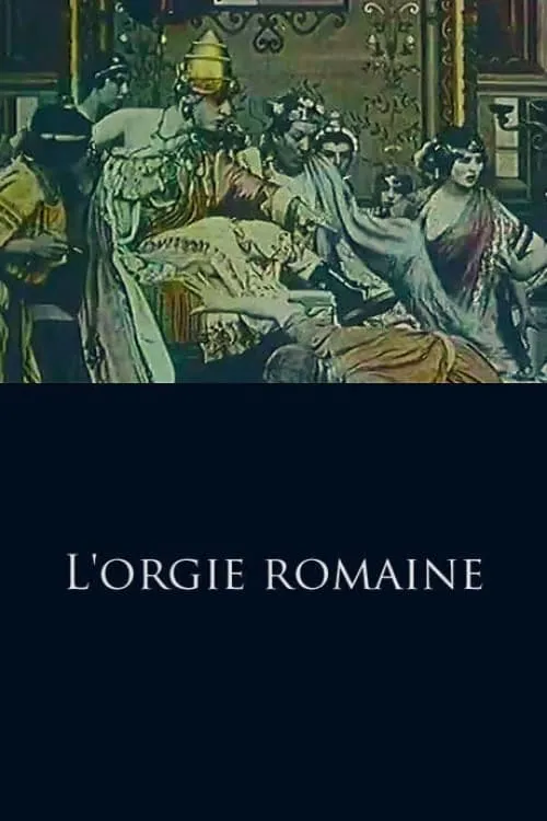 L'orgie romaine (фильм)