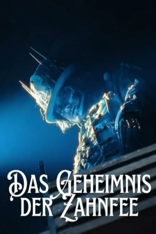 Das GEHEIMNIS der ZAHNFEE (фильм)