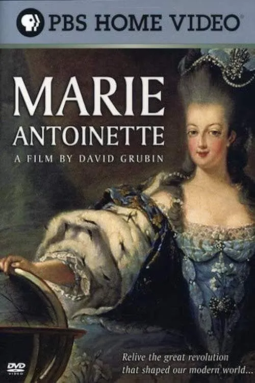 Marie Antoinette: A Film by David Grubin (movie)