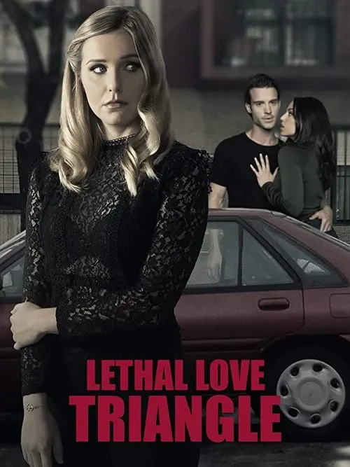 Lethal Love Triangle (фильм)