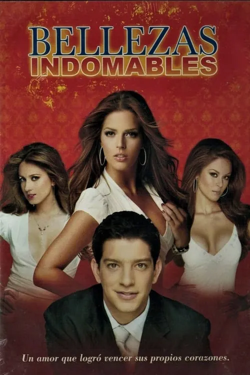 Bellezas Indomables (сериал)