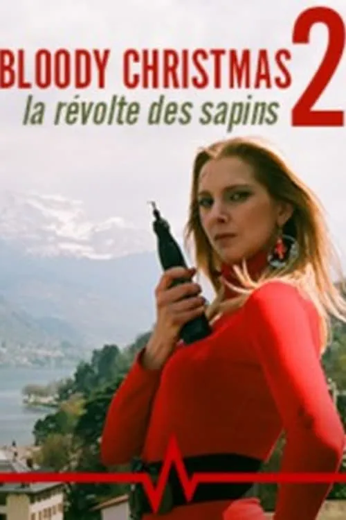 Bloody Christmas 2 : La révolte des sapins (movie)