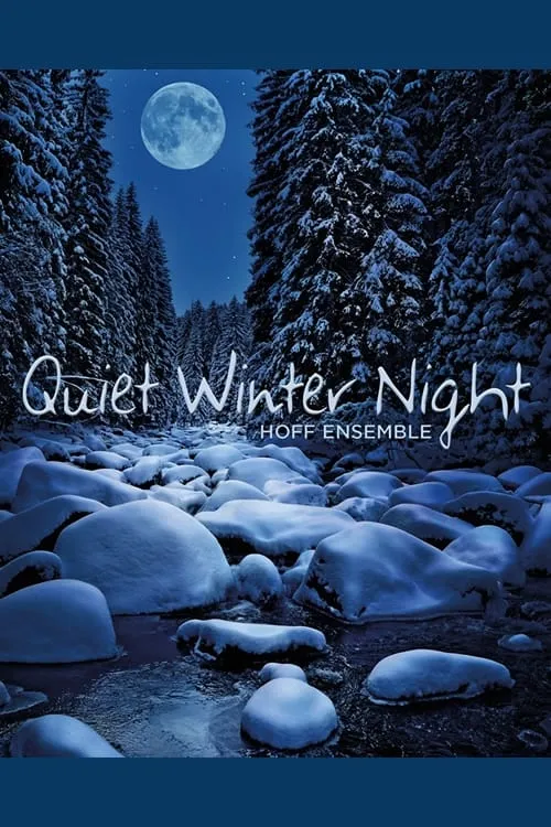 Hoff Ensemble - Quiet Winter Night