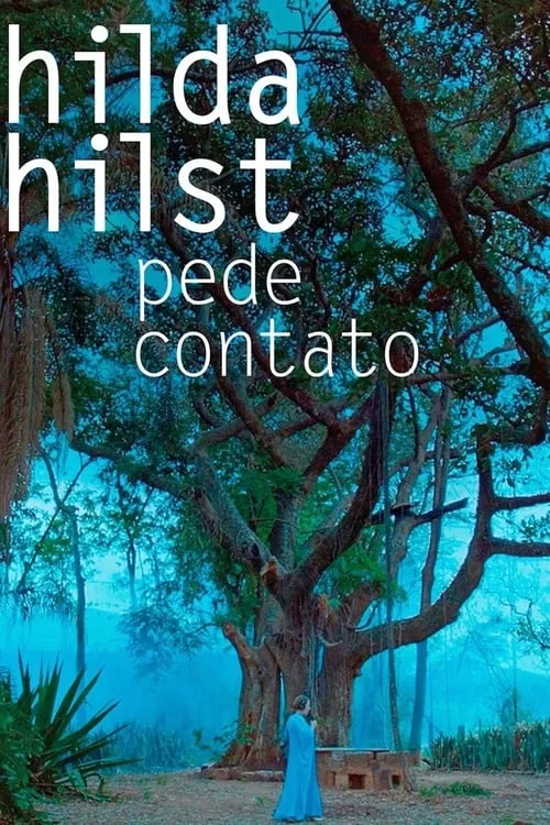 Hilda Hilst Pede Contato (movie)