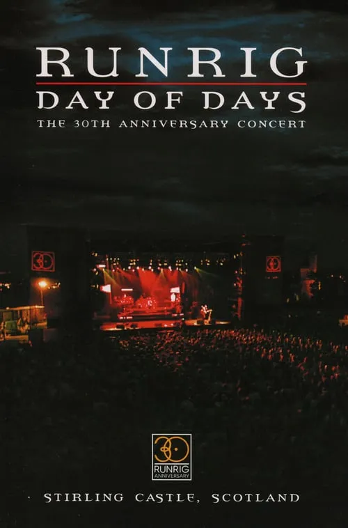 Runrig: Day of Days (The 30th Anniversary Concert) (movie)