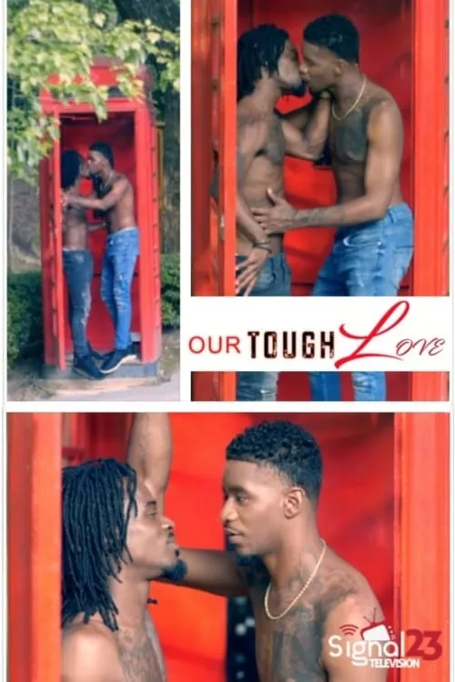 Our Tough Love (series)