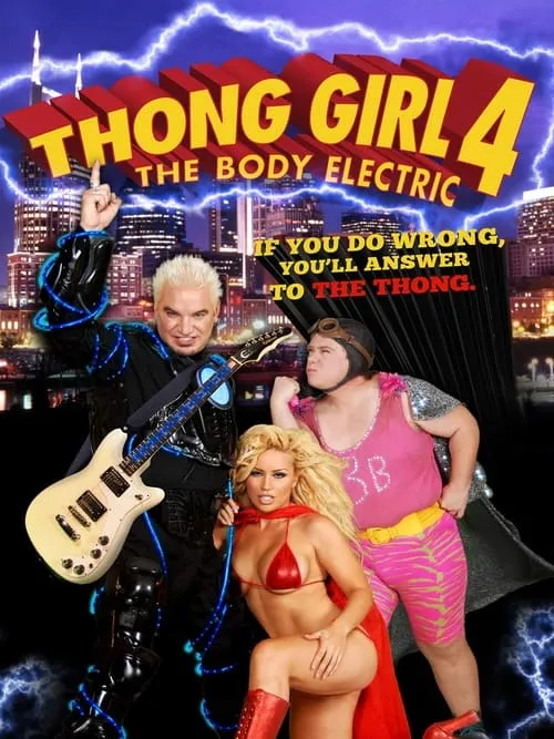 Thong Girl 4: The Body Electric (фильм)