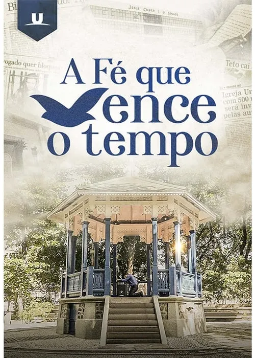 A fé que vence o tempo (сериал)