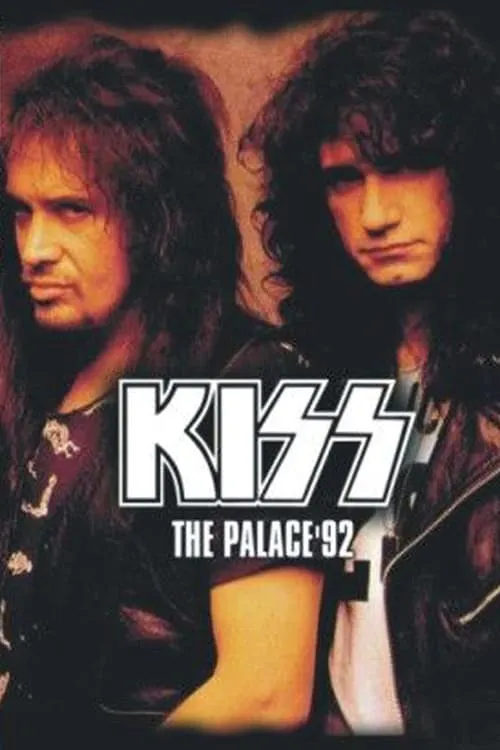 Kiss [1992] The Palace '92 (movie)