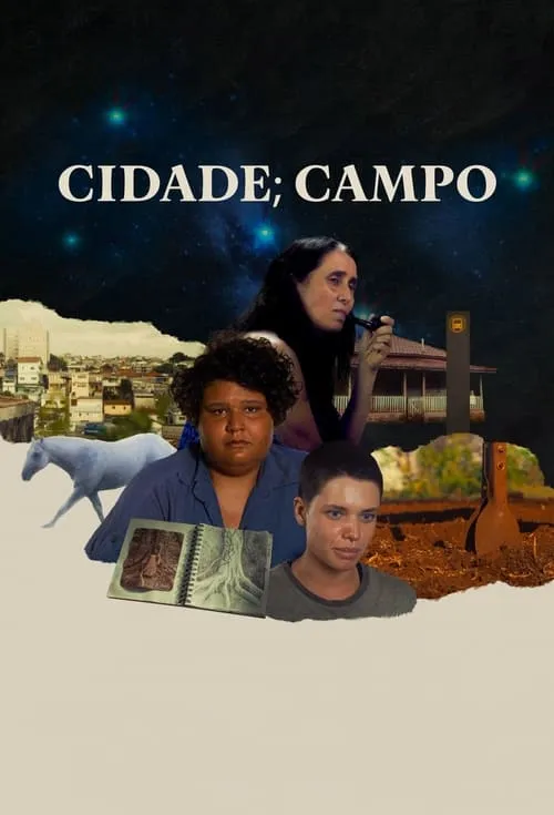 Cidade; Campo (фильм)