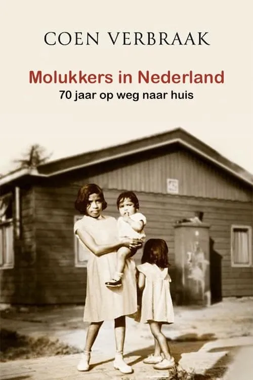 Molukkers in Nederland 70 jaar op weg naar huis (series)