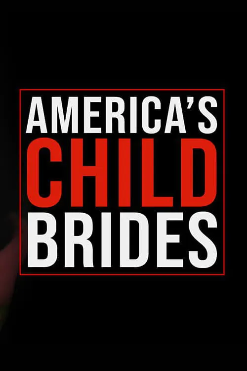 America's Child Brides (фильм)