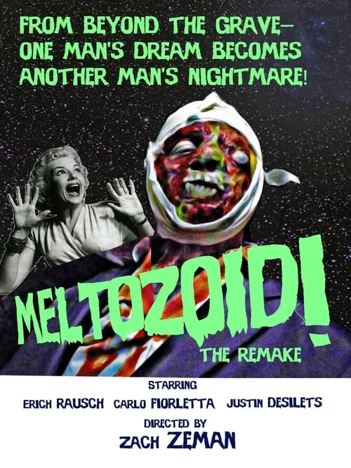 Meltozoid!—The Remake (movie)