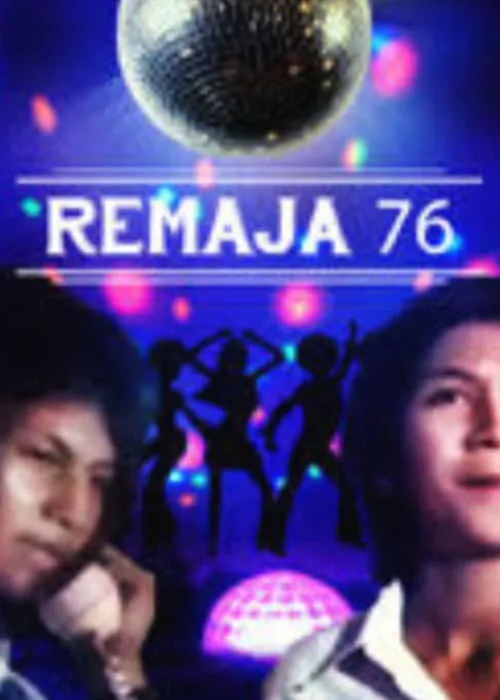 Remaja 76 (movie)