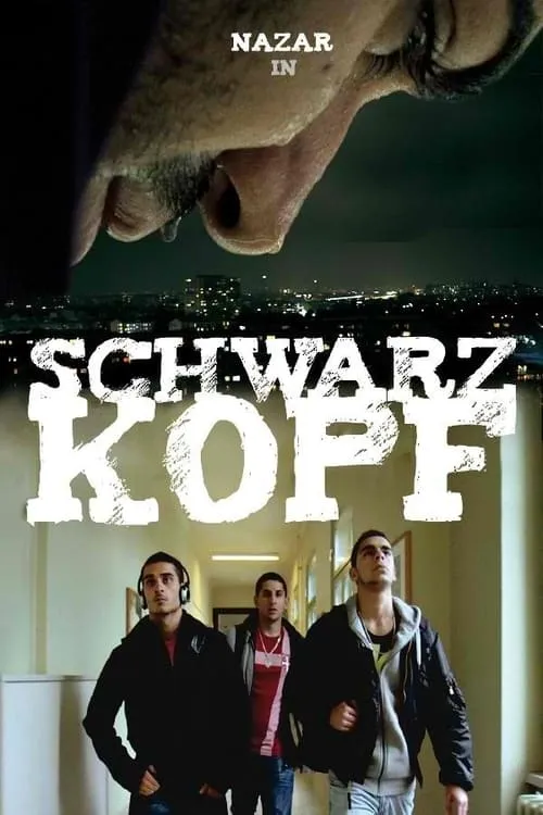 Schwarzkopf - Das ist Chaos, Bruder! (movie)