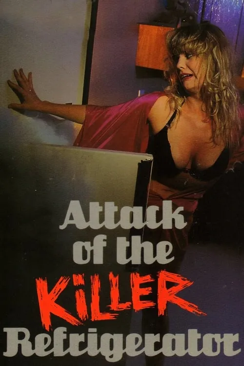 Attack of the Killer Refrigerator (movie)