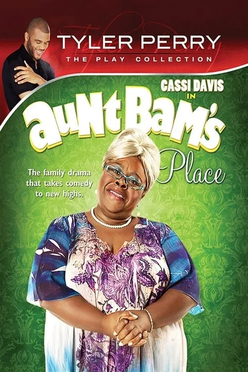 Tyler Perry's Aunt Bam's Place - The Play (movie)