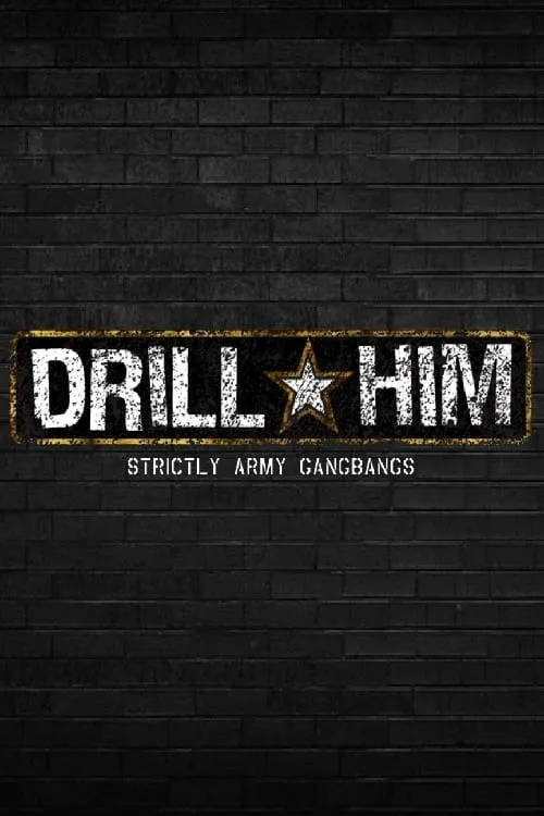 Drill Him (series)