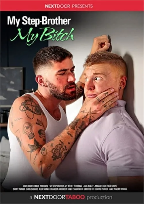 My Stepbrother, My Bitch (фильм)