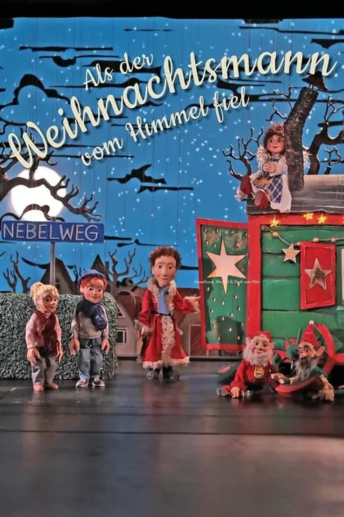 Augsburger Puppenkiste: Als der Weihnachtsmann vom Himmel fiel (movie)