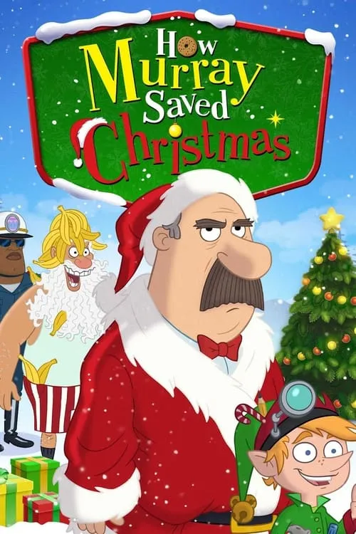 How Murray Saved Christmas (movie)