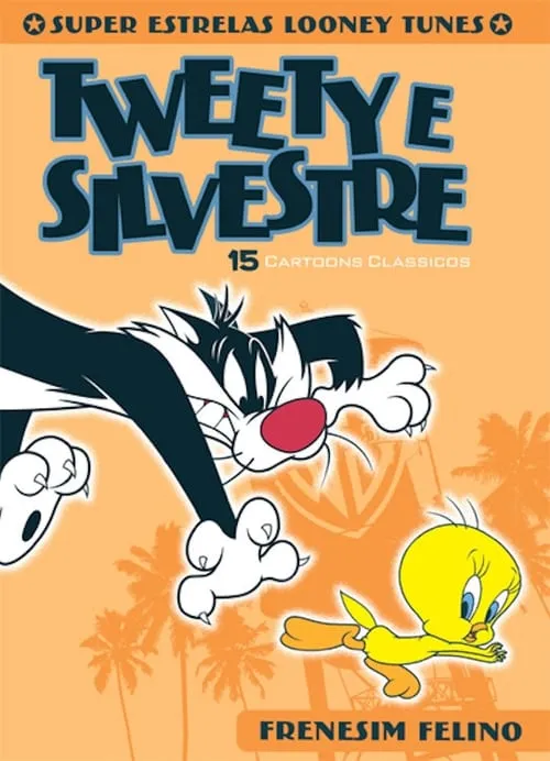 Looney Tunes Super Stars Tweety & Sylvester: Feline Fwenzy (movie)