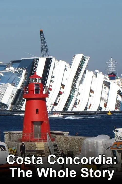 Costa Concordia: The Whole Story (сериал)