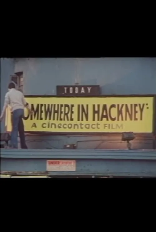 Somewhere in Hackney (movie)