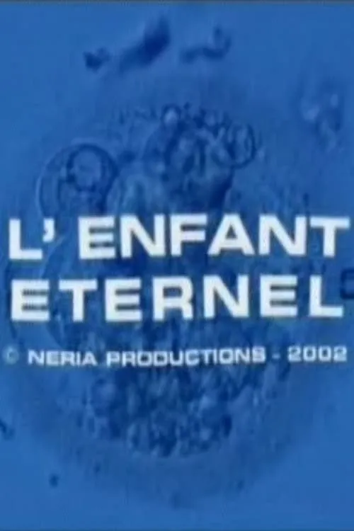 L'enfant éternel (фильм)