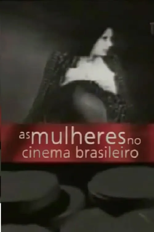 As Mulheres no Cinema Brasileiro (movie)