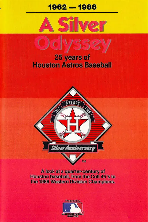 A Silver Odyssey: 25 Years of Houston Astros Baseball (movie)