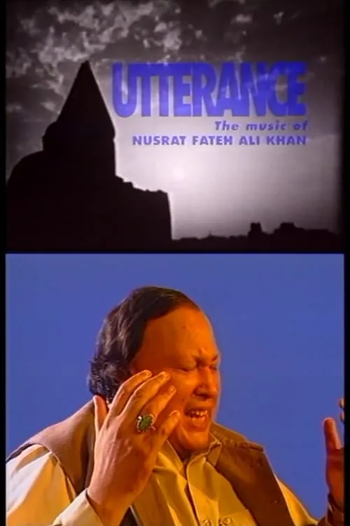 Utterance: The Music of Nusrat Fateh Ali Khan (movie)