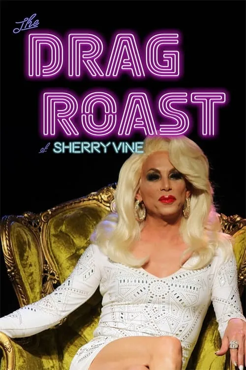 The Drag Roast of Sherry Vine (фильм)