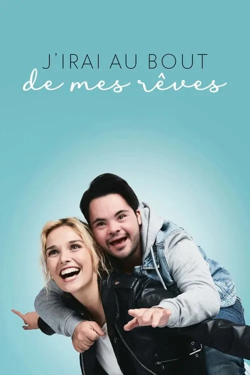 J'irai au bout de mes rêves (сериал)