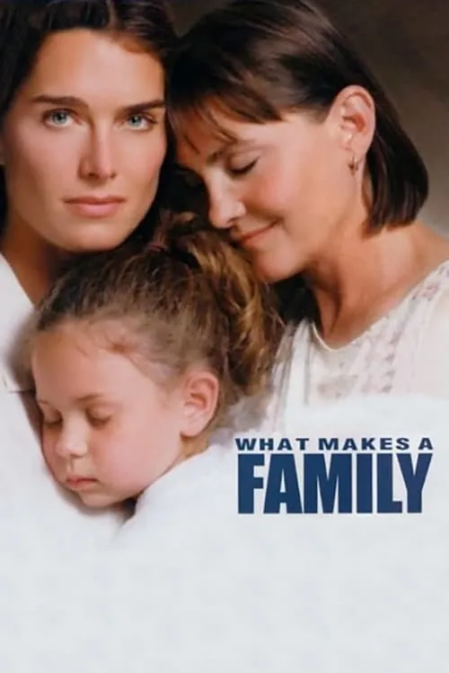 What Makes a Family (movie)
