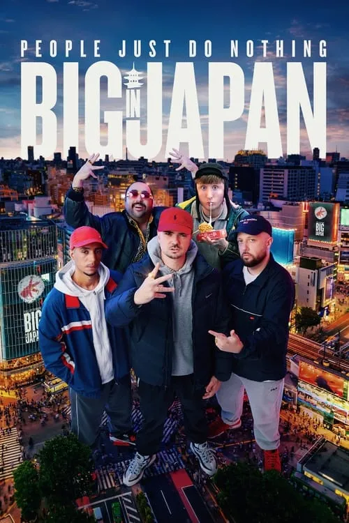 People Just Do Nothing: Big in Japan (movie)