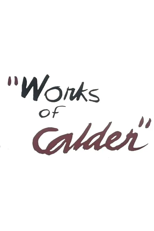 Works of Calder (movie)