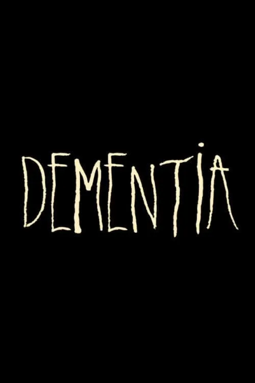 Dementia (фильм)